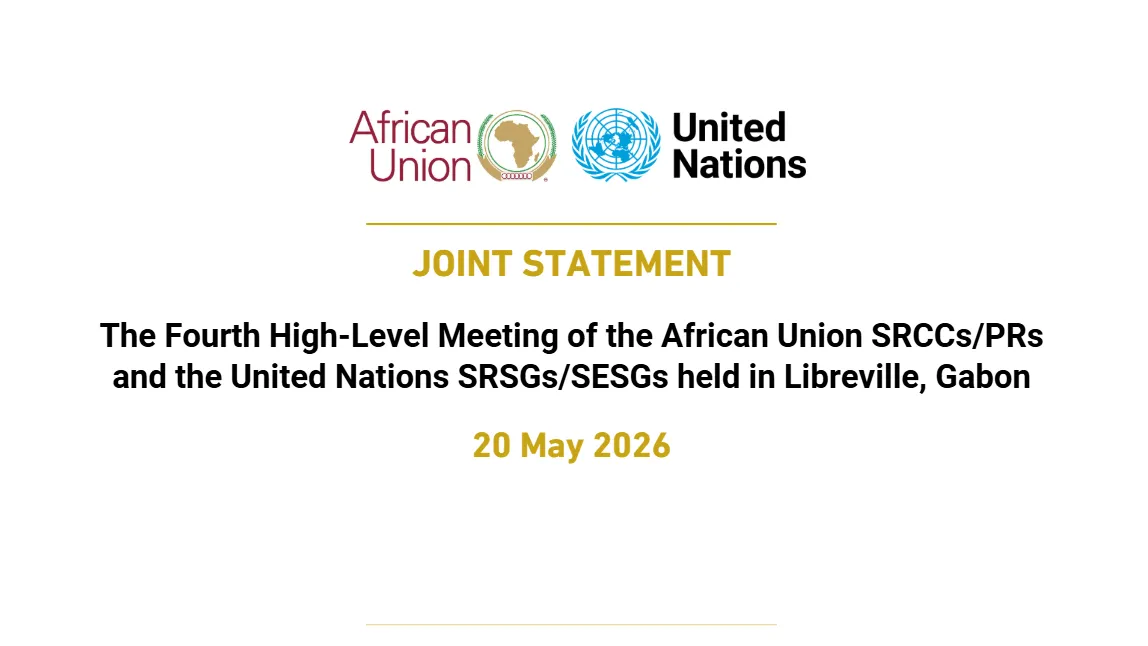 The Fourth High-Level Meeting of the African Union SRCCs/PRs and the United Nations SRSGs/SESGs held in Libreville, Gabon