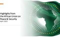 HIGHLIGHTS FROM THE AFRICAN UNION ON PEACE & SECURITY | APRIL 2023