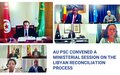 AU PSC convened a Ministerial session on the Libyan reconciliation process