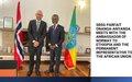 SRSG Parfait Onanga-Anyanga meets with the Ambassador of Norway to Ethiopia and Permanent Representative to the AU