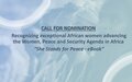 Call for nomination to recognize exceptional African women advancing the Women, Peace and Security Agenda in Africa “She Stands for Peace -eBook”